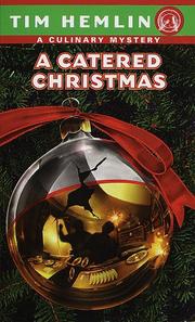 Cover of: A Catered Christmas (Culinary Mysteries by Tim Hemlin