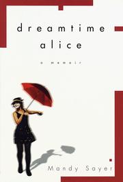 Cover of: Dreamtime Alice by Mandy Sayer