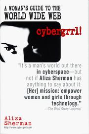 Cover of: Cybergrrl!: a woman's guide to the World Wide Web