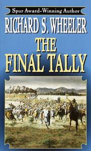 The Final Tally by Richard S. Wheeler