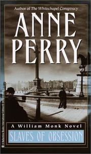 Cover of: Slaves of obsession by Anne Perry