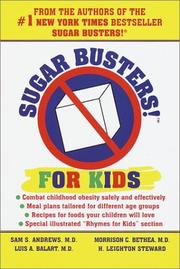 Cover of: Sugar Busters! for Kids (Sugar Busters!) by Morrison C. Bethea, Sam S. Andrews, Luis A. Balart, H. Leighton Steward