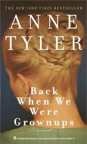 Cover of: Back When We Were Grownups by Anne Tyler, Anne Tyler