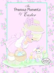 Cover of: Precious Moments of Easter