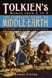 Cover of: The Complete Guide to Middle-earth by Robert Foster