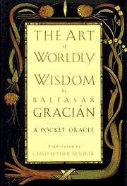 Cover of: The art of worldly wisdom by Baltasar Gracián y Morales