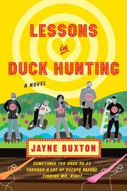 Cover of: Lessons in duck hunting by Jayne Buxton