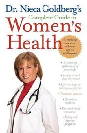 Cover of: Dr. Nieca Goldberg's Complete Guide to Women's Health