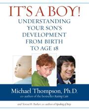 Cover of: It's a Boy!: Understanding Your Son's Development from Birth to Age 18