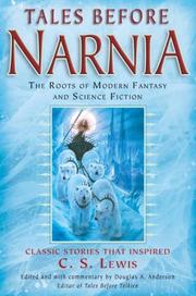 Cover of: Tales Before Narnia: The Roots of Modern Fantasy and Science Fiction