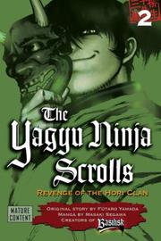 Cover of: The Yagyu Ninja Scrolls 2: Revenge of the Hori Clan (Yagyu Ninja Scrolls)