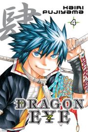 Cover of: Dragon Eye 4 (Dragon Eye) by Kairi Fujiyama