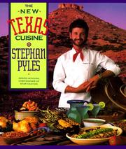 Cover of: The new Texas cuisine | Stephan Pyles