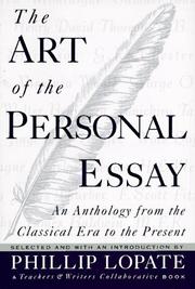 Cover of: The Art of the Personal Essay: An Anthology from the Classical Era to the Present