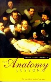 Cover of: Anatomy Lesson, The by John David Morley