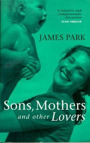 Cover of: Sons, mothers, and other lovers by Park, James