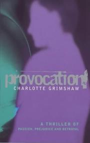 Cover of: Provocation: A Thriller of Passion, Prejudice and Betrayal