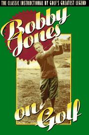 Cover of: Bobby Jones on Golf (Bobby Jones)