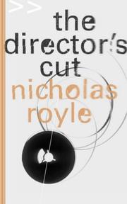 Cover of: The director's cut by Royle, Nicholas