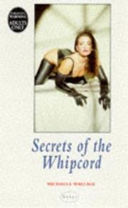 Cover of: Secrets of the Whipcord by Michaela Wallace