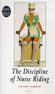 Cover of: The Discipline of Nurse Riding (Nexus) by Yolanda Celbridge