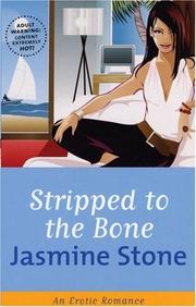 Stripped to the Bone by Jasmine Stone