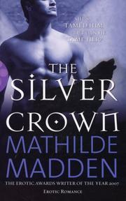 Cover of: The Silver Crown by Mathilde Madden