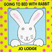 Cover of: Going to Bed with Rabbit