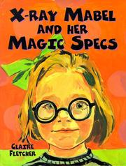 Cover of: X-Ray Mabel and Her Magic Specs