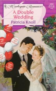 Cover of: Double Wedding by Patricia Knoll