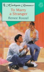 Cover of: To Marry A Stranger  (Enchanted Brides) by Renee Roszel