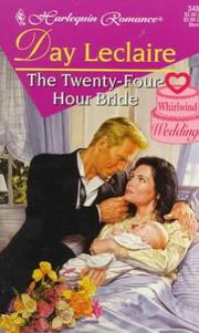 Cover of: The Twenty-Four-Hour Bride by Day Leclaire
