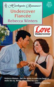 Cover of: Undercover Fiancee (Love Undercover) by Rebecca Winters
