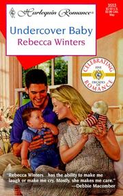 Cover of: Undercover Baby  (50th Anniversary/Love Undercover) by Rebecca Winters