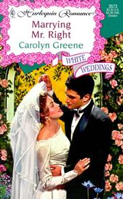Cover of: Marrying Mr Right (White Weddings) by Greene