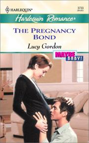 Cover of: The Pregnancy Bond  (Maybe Baby) by Lucy Gordon
