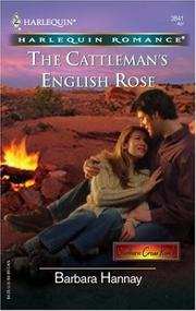 Cover of: The Cattleman's English Rose by Barbara Hannay