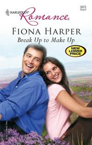 Cover of: Break Up To Make Up (Harlequin Romance)