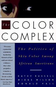 Cover of: The color complex: the politics of skin color among African Americans