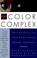 Cover of: The color complex