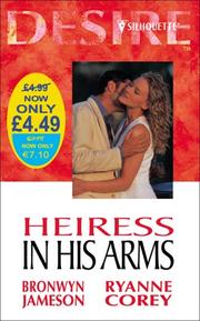Cover of: Heiress in His Arms (Desire) by Bronwyn Jameson, Ryanne Corey