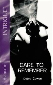 Cover of: Dare To Remember by Debra Cowan