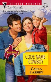 Cover of: Code Name:  Cowboy  (Mustang Montana) (Silhouette Intimate Moments, 902)