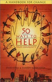 Cover of: 50 ways to help your community: a handbook for change