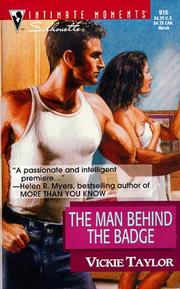 Cover of: Man Behind The Badge (March Madness) by Vickie Taylor