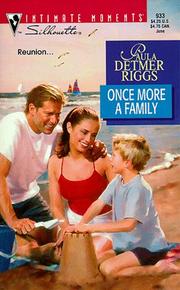 Cover of: Once More A Family by Paula Detmer Riggs