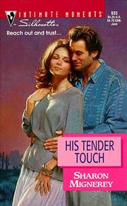 Cover of: His Tender Touch by Sharon Mignerey