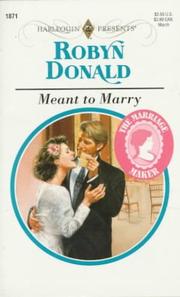 Cover of: Meant To Marry  (The Marriage Maker) by Donald