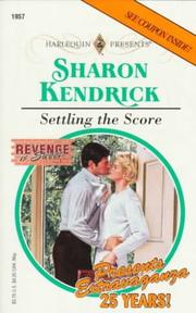 Cover of: Settling The Score (Revenge Is Sweet) (Presents , No 1957) | Kendrick