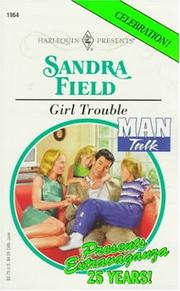 Cover of: Girl Trouble (Man Talk) (Presents , No 1964)